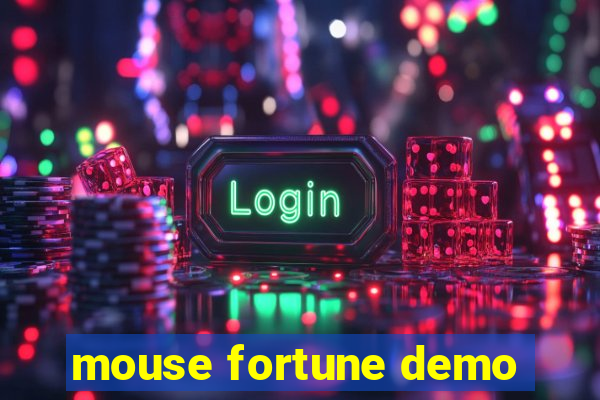 mouse fortune demo